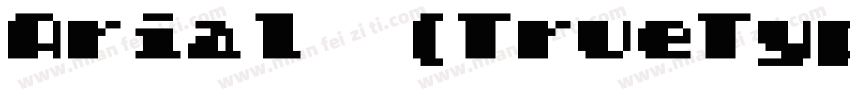 Arial 中(TrueType) (Western)字体转换